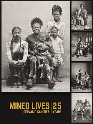 cover image of Mined lives. 25 years